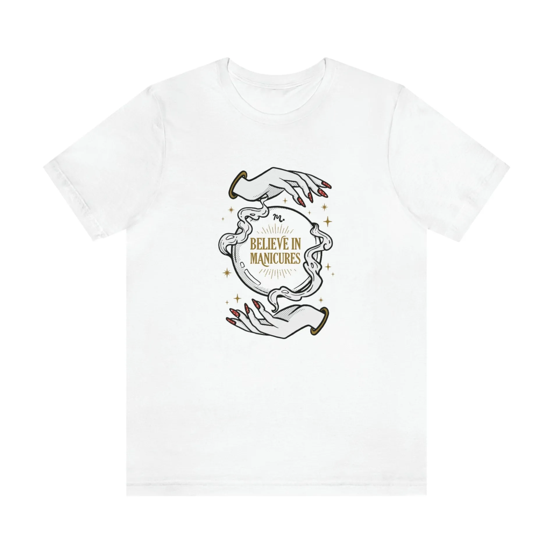 Believe In Manicures - Short Sleeve T-shirt