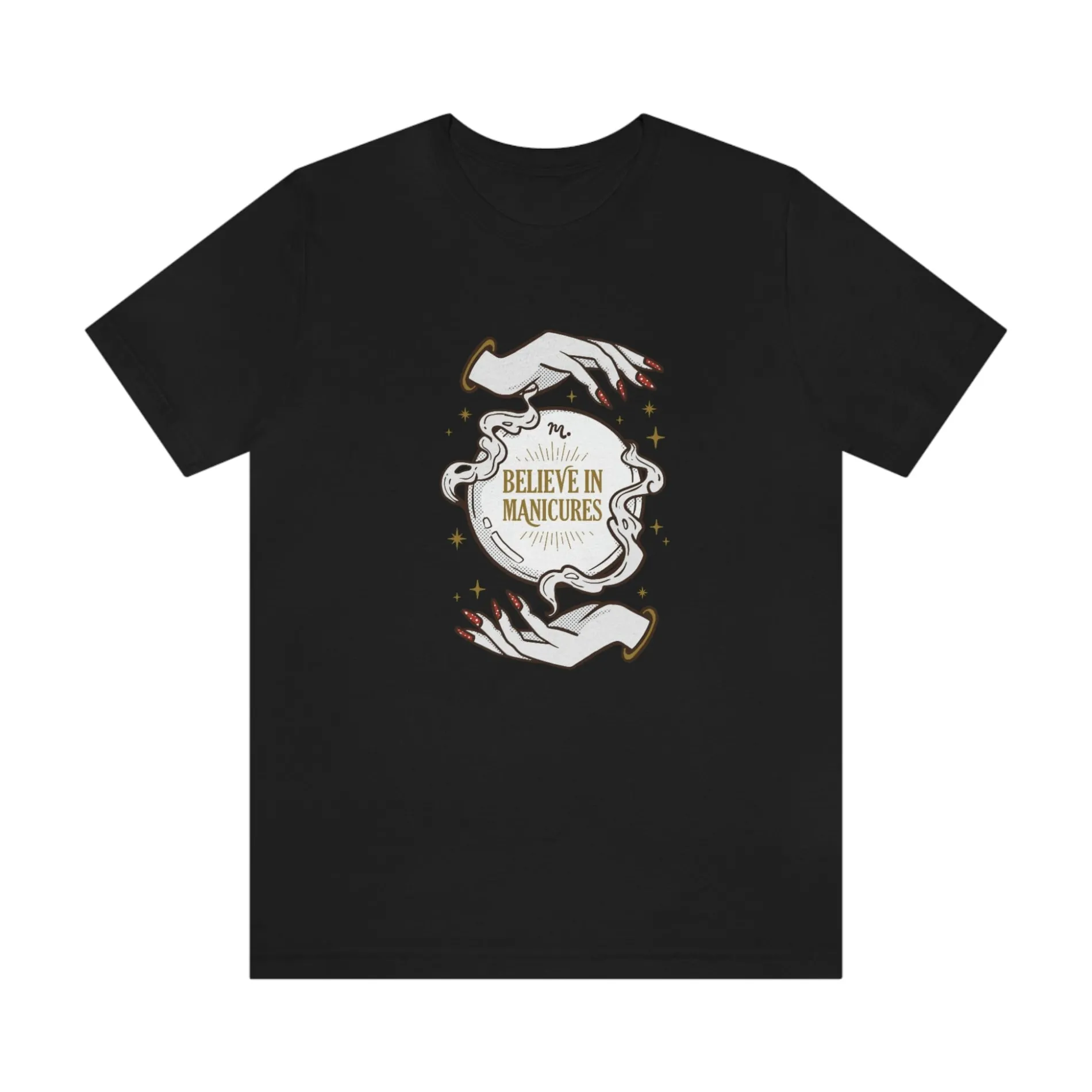 Believe In Manicures - Short Sleeve T-shirt