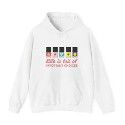 Life is full of Important Choices - Heavy Blend Hoodie Sweatshirt