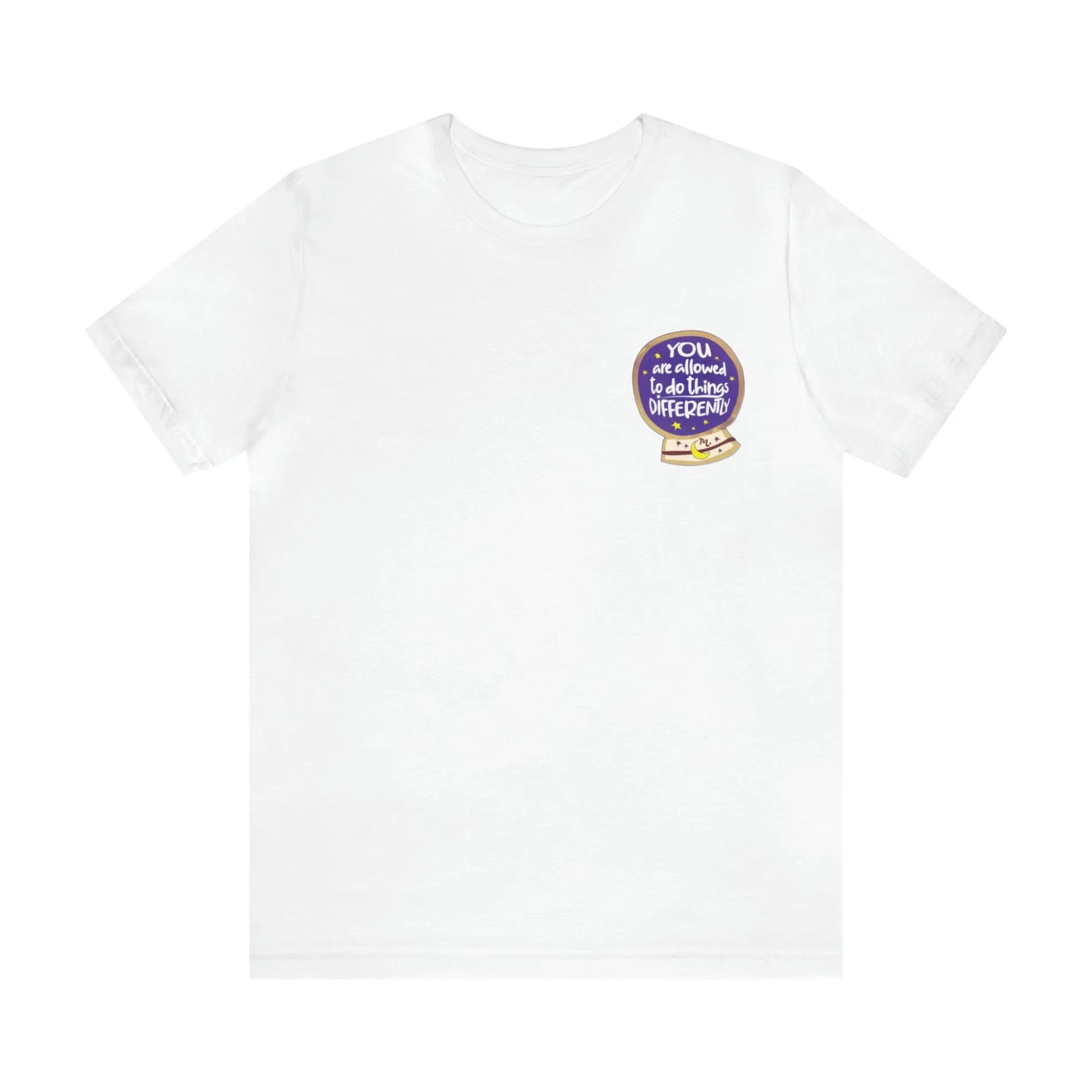 You Are Allowed to do Things Differently - Short Sleeve T-shirt