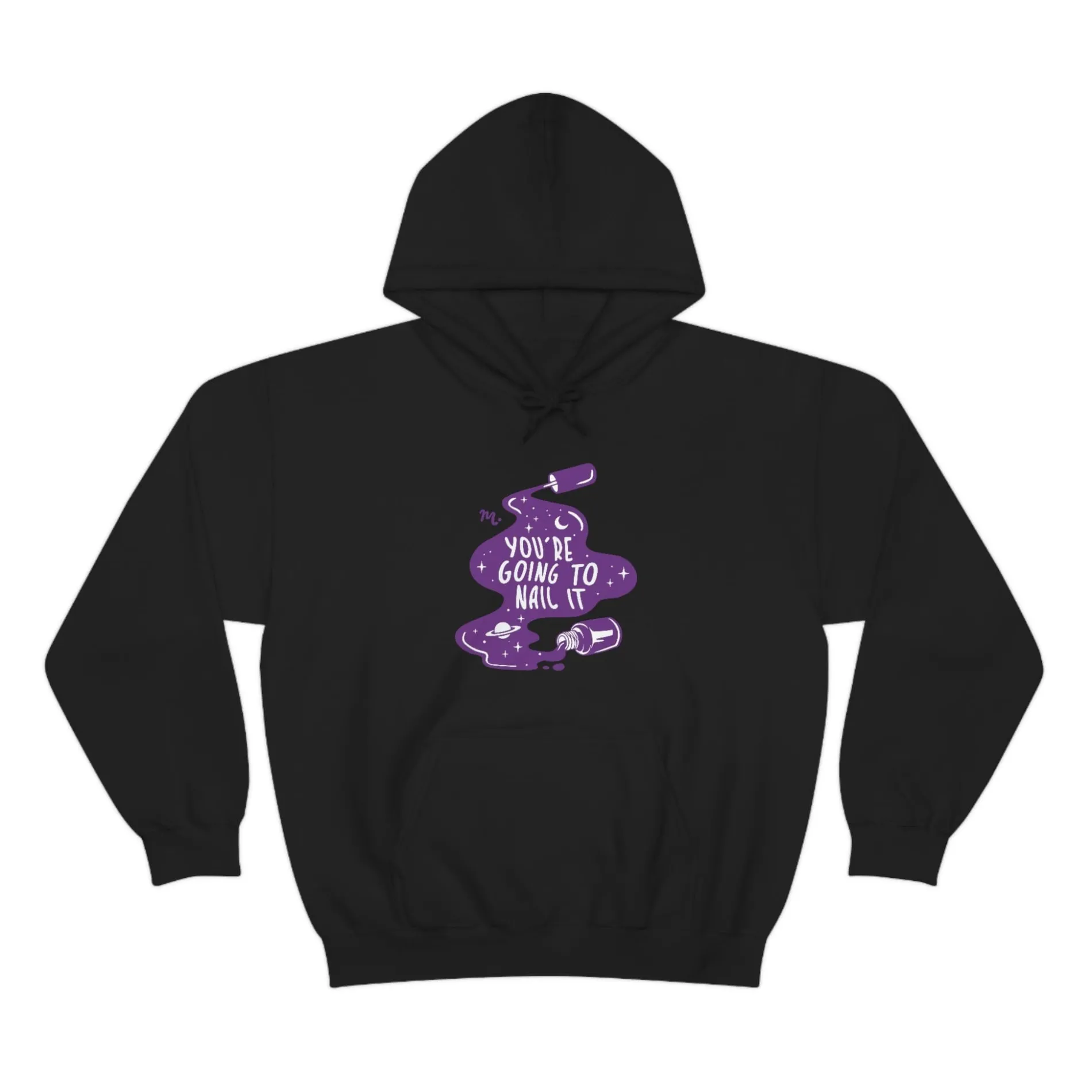 You're Going To Nail It - Heavy Blend Hoodie Sweatshirt
